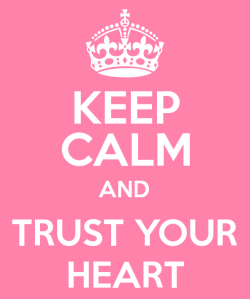 trust your heart
